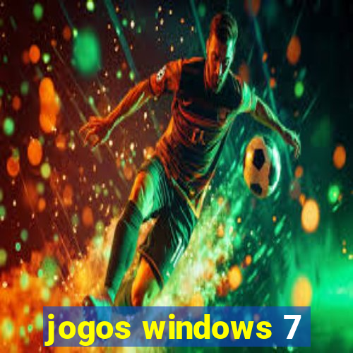 jogos windows 7
