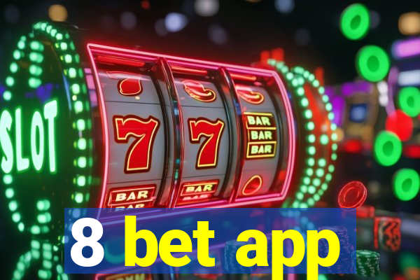 8 bet app
