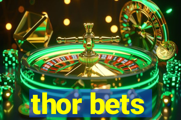 thor bets