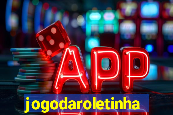 jogodaroletinha