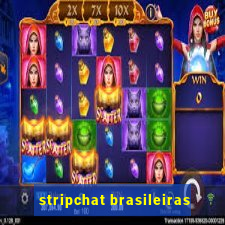 stripchat brasileiras