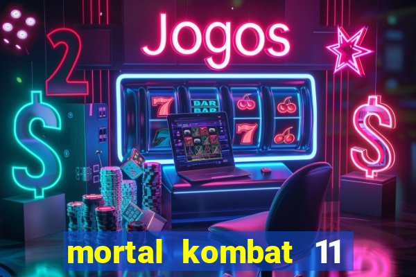 mortal kombat 11 apk mobile
