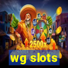 wg slots