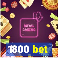 1800 bet