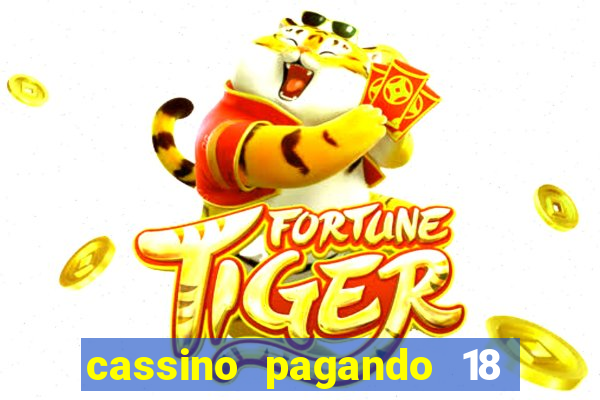 cassino pagando 18 reais no cadastro