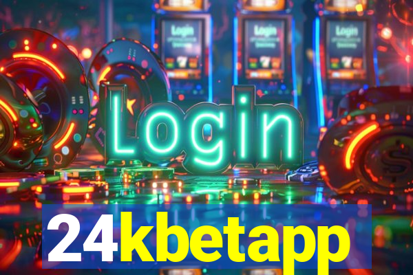 24kbetapp