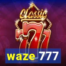 waze 777