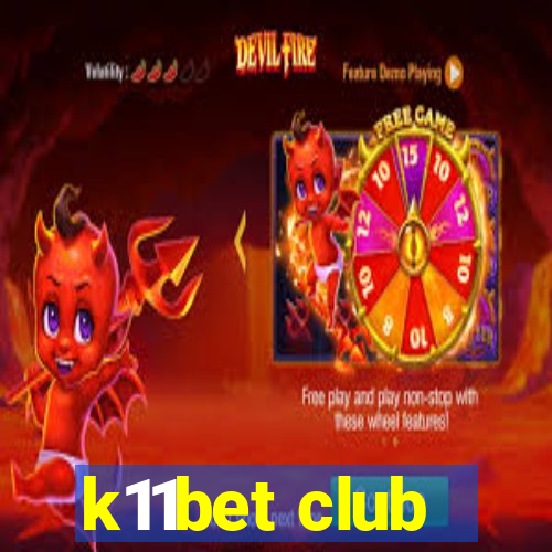 k11bet club