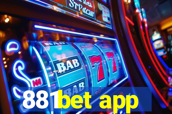 881bet app