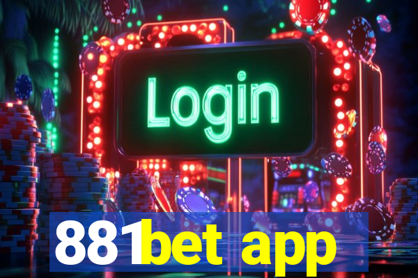 881bet app