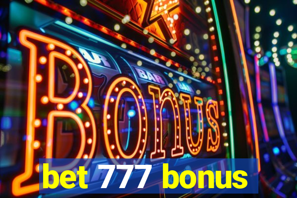 bet 777 bonus