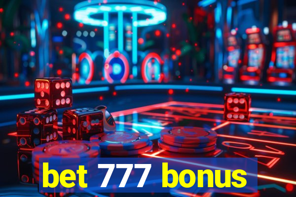 bet 777 bonus