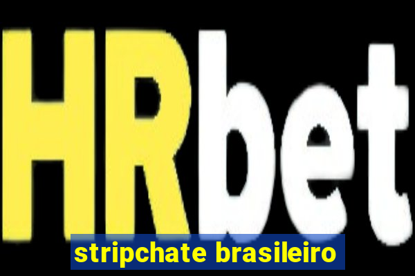 stripchate brasileiro