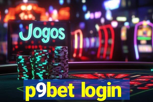 p9bet login