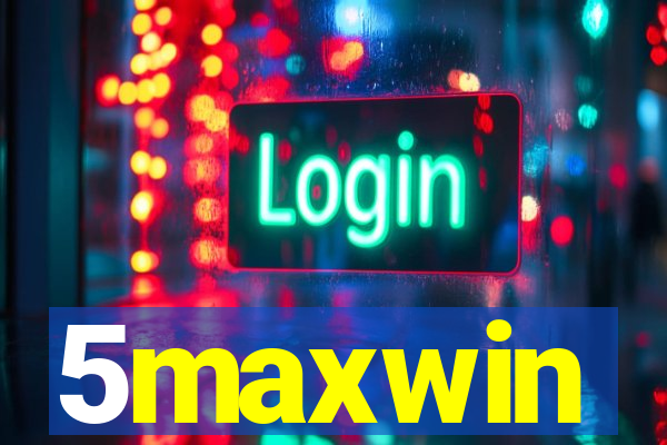 5maxwin