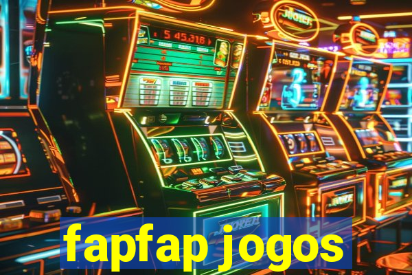 fapfap jogos