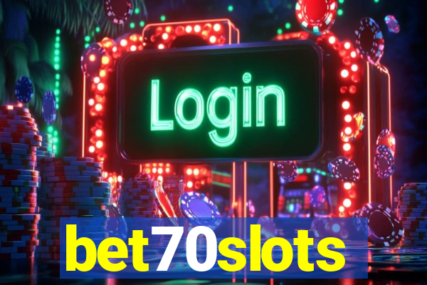 bet70slots