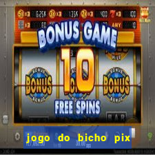 jogo do bicho pix da sorte