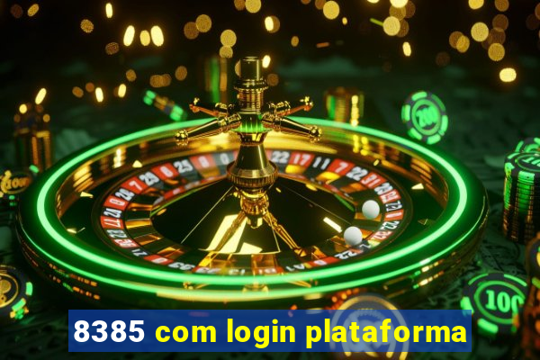 8385 com login plataforma