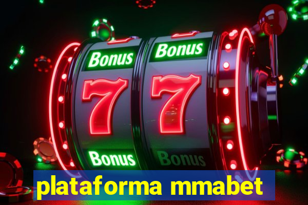 plataforma mmabet