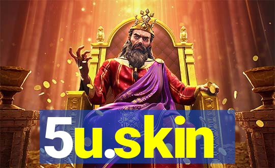 5u.skin
