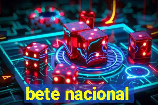 bete nacional