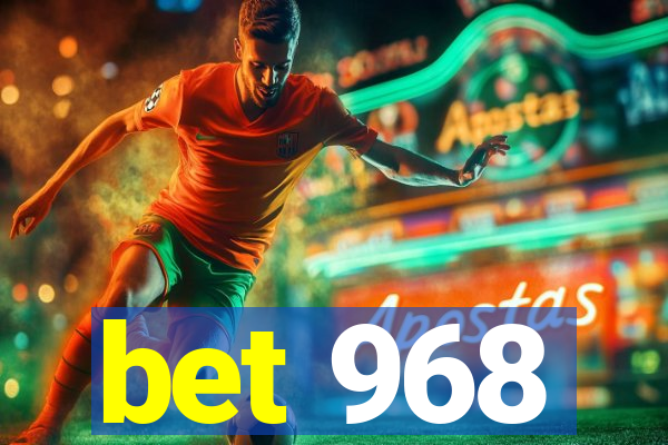 bet 968