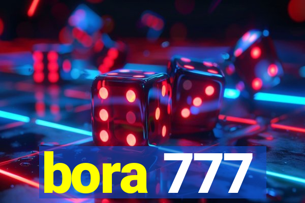 bora 777