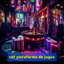 cbf plataforma de jogos