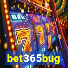 bet365bug