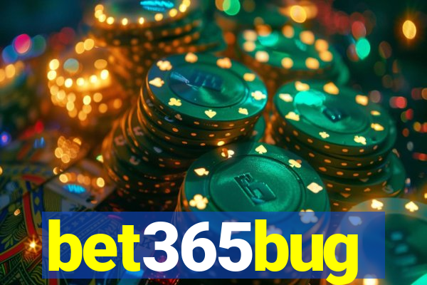 bet365bug