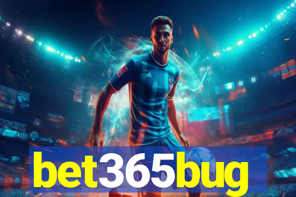 bet365bug