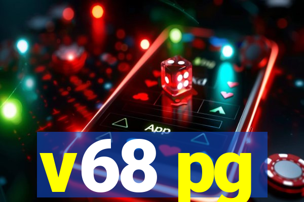 v68 pg