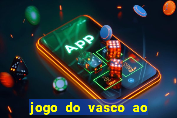 jogo do vasco ao vivo hd
