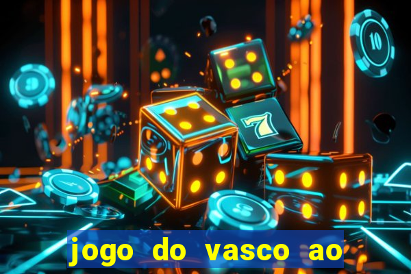 jogo do vasco ao vivo hd