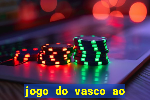 jogo do vasco ao vivo hd