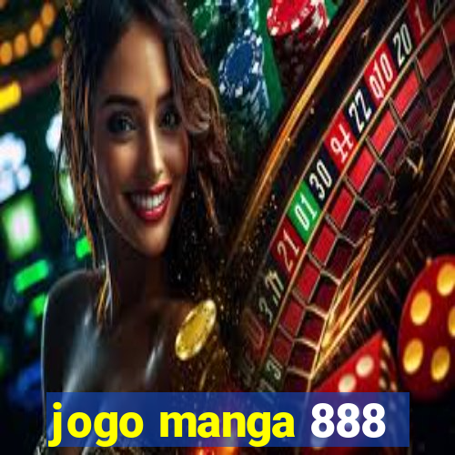 jogo manga 888