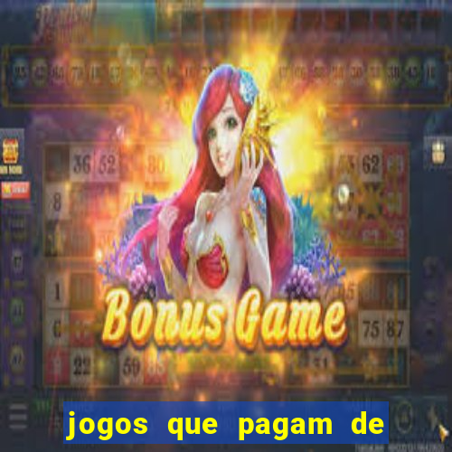 jogos que pagam de verdade sem precisar depositar