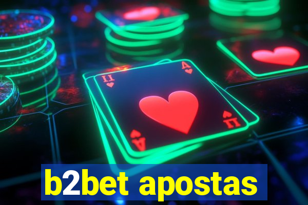 b2bet apostas