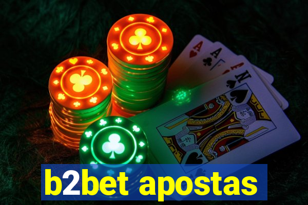 b2bet apostas