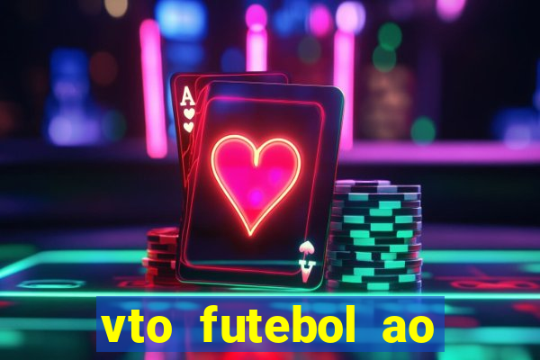 vto futebol ao vivo flamengo