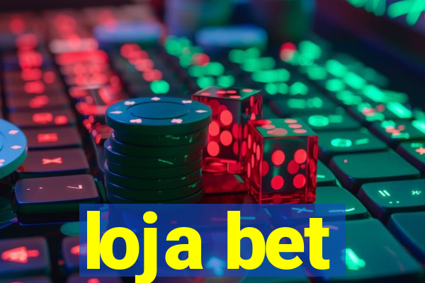loja bet
