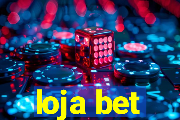 loja bet