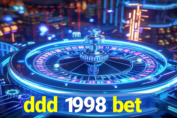 ddd 1998 bet