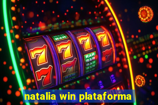 natalia win plataforma