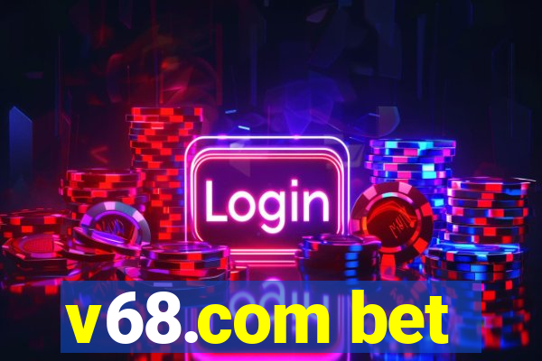 v68.com bet