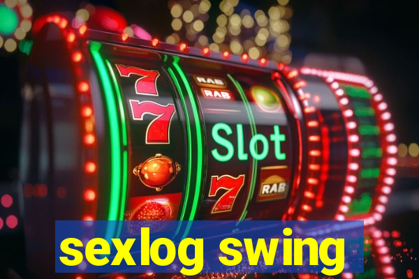 sexlog swing
