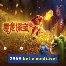 2959 bet e confiavel