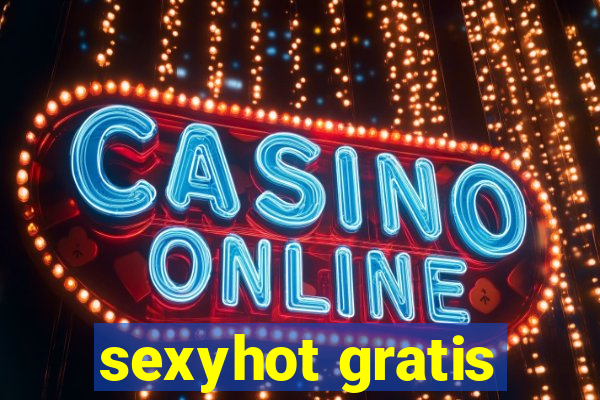sexyhot gratis