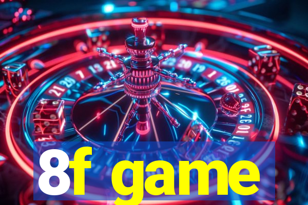 8f game